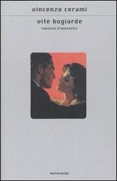VITE BUGIARDE. ROMANZO D'APPENDICE