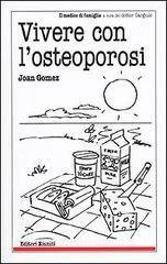 VIVERE CON L' OSTEOPOROSI