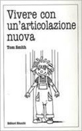 VIVERE CON UN' ARTICOLAZIONE NUOVA