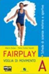 VOGLIA DI MOVIMENTO. FAIRPLAY