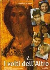 VOLTI DELL'ALTRO (I). VOLUME PRIMO - PER IL BIENNIO