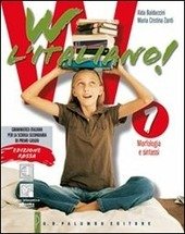 W L'ITALIANO! ED. ROSSA. TOMO PRIMO + TOMO SECONDO