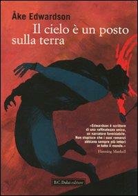 IL CIELO » UN POSTO SULLA TERRA