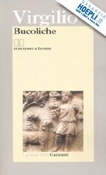 BUCOLICHE ( GEYMONAT MARIO ) CON TESTO LATINO A FRONTE