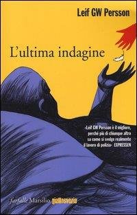 L' ULTIMA INDAGINE