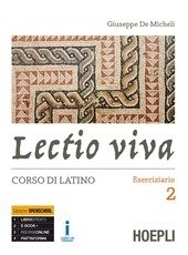 LECTIO VIVA - CORSO DI LATINO - ESERCIZIARIO VOL. 2