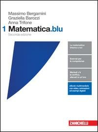 MATEMATICA.BLU VOL.1 PER LE SCUOLE SUPERIORI