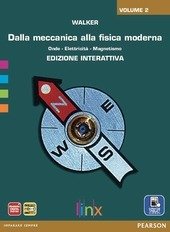 DALLA MECCANICA ALLA FISICA MODERNA 2 - EDIZIONE INTERATTIVA. LIBRO …