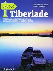 IL NUOVO TIBERIADE. LE GRANDI RELIGIONI. PER LE SCUOLE SUPERIORI. … | Immagine principale