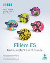 FILIERE ES. UNE OUVERTURE SUR LE MONDE. PER LE SCUOLE …