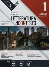 LETTERATURA INCONTESTO 1Â°. STORIA E ANTOLOGIA DELLA LETTERATURA ITALIANA