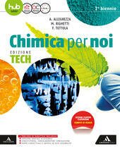 CHIMICA PER NOI - EDIZIONE TECH VOLUME. VOLUME UNICO