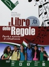 LIBRO DELLE REGOLE (IL). PAROLE E MUSICHE DI CITTADINANZA