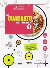 AL QUADRATO ARITMETICA 1 + GEOMETRIA 1 + FORMULARIO + …