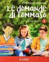 LE DOMANDE DI TOMMASO - VOL. 3 CORSO RELIGIONE CATTOLICA …