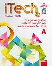 ITECH. VOL.A DISEGNO E GRAFICA METODO PROGETTUALE