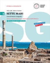 SETTE MARI VOL.1. CORSO DI STORIA E GEOGRAFIA