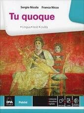 TU QUOQUE. PER LE SCUOLE SUPERIORI. CON E-BOOK. CON ESPANSIONE … | Immagine principale