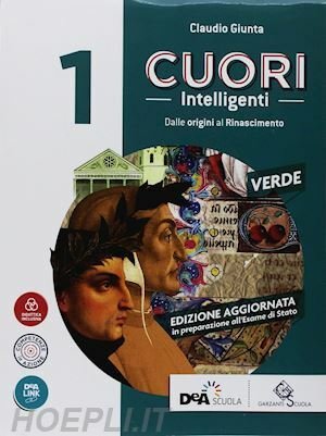 CUORI INTELLIGENTI. CON MODELLI DI SCRITTURA E ANTOLOGIA DIVINA COMMEDIA. …