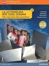 LETTERATURA IERI, OGGI, DOMANI 1 CON DIVINA COMMEDIA EDIZIONE MYLAB. ND