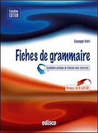FICHES DE GRAMMAIRE. GRAMMAIRE PRATIQUE DU FRANÇAIS AVEC EXERCICES. PER …