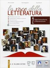 VOCE DELLA LETTERATURA (LA). DALLA CONTRORIFORMA AL ROMANTICISMO