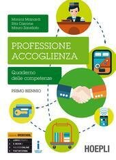 PROFESSIONE ACCOGLIENZA QUADERNO DELLE COMPETENZE. PRIMO BIENNIO