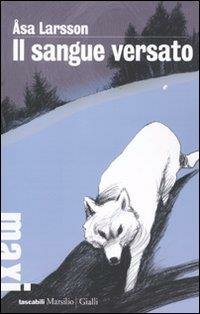 IL SANGUE VERSATO