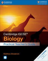 CAMBRIDGE IGCSE BIOLOGY PRATICAL TEACHER'S GUIDE