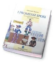 I PROMESSI SPOSI. UNA PROPOSTA DI LETTURA MULTIMEDIALE EDIZIONE RIDOTTA ( NIETTA CARIDEI PARASCANDALO MAURIZIO )