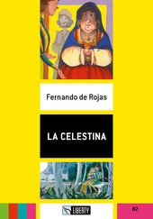 LA CELESTINA. B2 ( AGUILERA AURORA MORENO ROMANACCE GUERRA ANA …