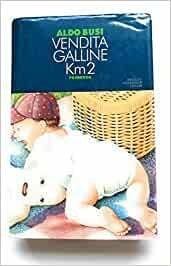 VENDITA GALLINE KM. 2