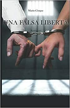 UNA FALSA LIBERTÀ