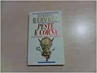 PESTE E CORNA. LA SECONDA REPUBBLICA: DUE ANNI DI POLITICA …