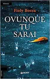 OVUNQUE TU SARAI