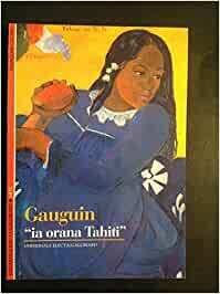 GAUGUIN. IA ORANA TAHITI