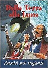 DALLA TERRA ALLA LUNA