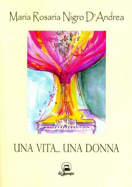 UNA VITA. UNA DONNA