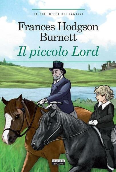 IL PICCOLO LORD. EDIZ. INTEGRALE