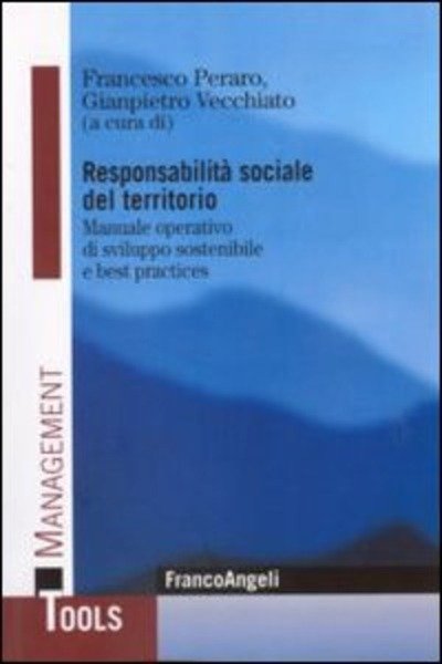 RESPONSABILITÀ SOCIALE DEL TERRITORIO. MANUALE OPERATIVO DI SVILUPPO SOSTENIBILE E …