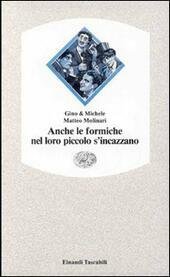 ANCHE LE FORMICHE NEL LORO PICCOLO S' INCAZZANO 540 NUOVE …