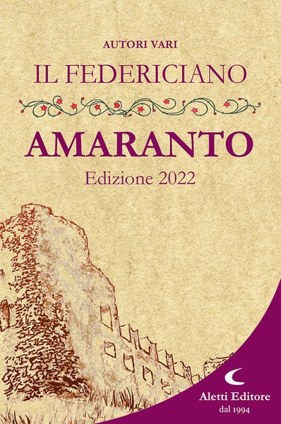 IL FEDERICIANO 2022. LIBRO AMARANTO