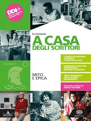 A CASA DEGLI SCRITTORI. MITO E EPICA. PER LE SCUOLE …