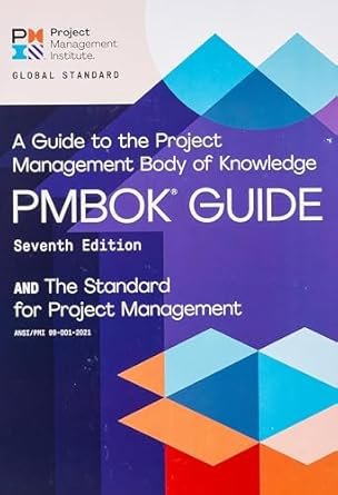 A GUIDE TO THE PROJECT MANAGEMENT BODY OF KNOWLEDGE (PMBOK …