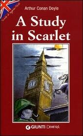 A STUDY IN SCARLET ( TESTO INTEGRALE CON DIZIONARIETTO INGLESE …