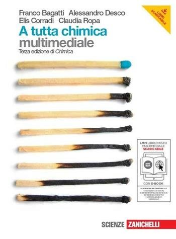 A TUTTA CHIMICA. CON ESPANSIONE ONLINE. PER LE SCUOLE SUPERIORI. … | Immagine principale
