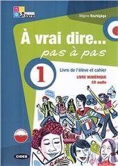 A VRAI DIRE.PAS A PAS VOL. 1. LIVRE DE L¬¥ELEVE …