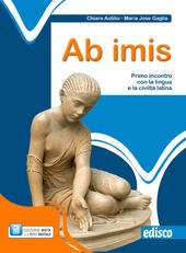 AB IMIS. PRIMO INCONTRO CON LA LINGUA E LA CIVILTÀ …