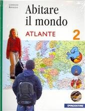 ABITARE IL MONDO - VOL. 2 + ATLANTE