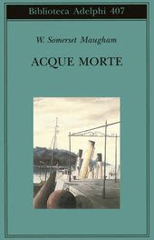ACQUE MORTE